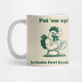 Put 'Em Up Angry Hen Mug